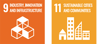9 INDUSTRY, INNOVATION AND INFRASTRUCTURE / 11 SUSTAINABLE CITIES AND COMMUNITIES